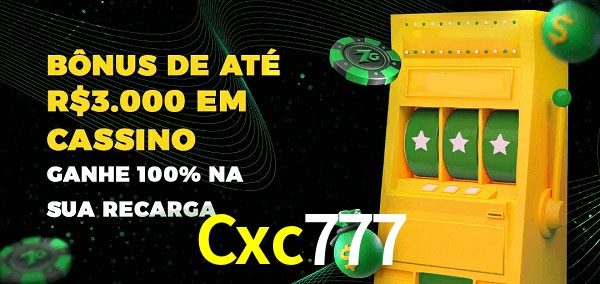 Cxc777 melhor bônus de depósito
